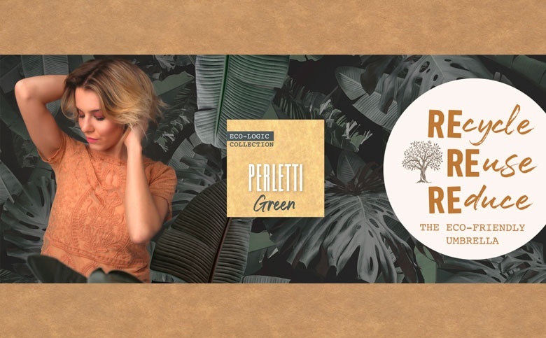 Perletti Green: la nueva colección ecológica de Perletti.